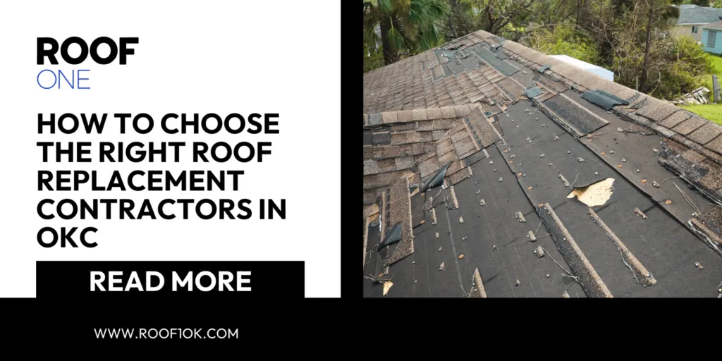 How to choose the right roof replacement contractors in OKC