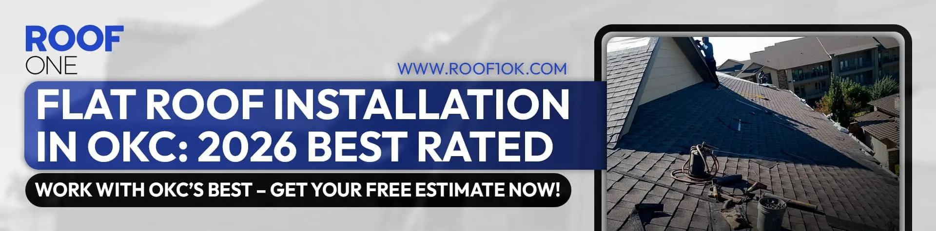 Flat roof installation advertised by Roof One in OKC, featuring the claim "2026 Best Rated" with a contact URL and a call to action.