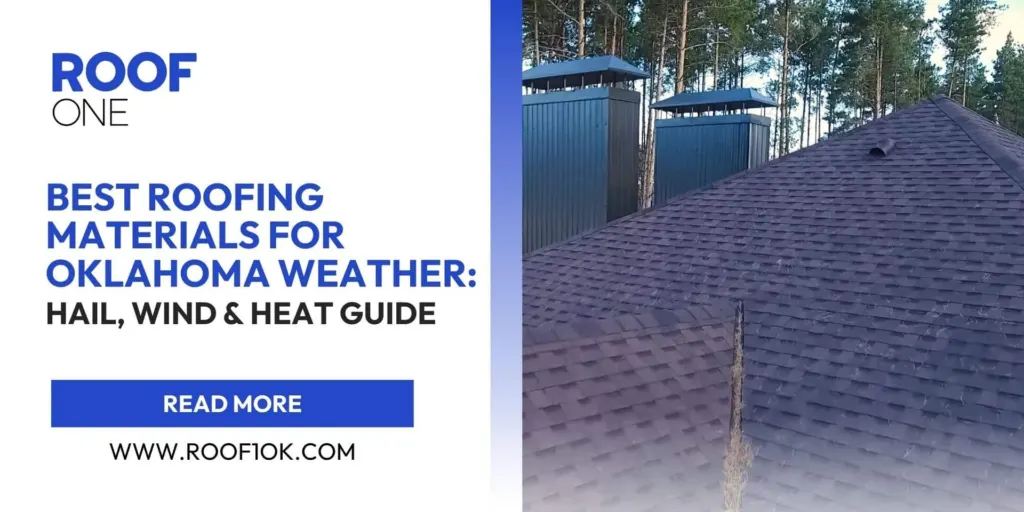 Roof One guide to the best roofing material for Oklahoma weather: featuring a Class 4 shingle roof installation in OKC