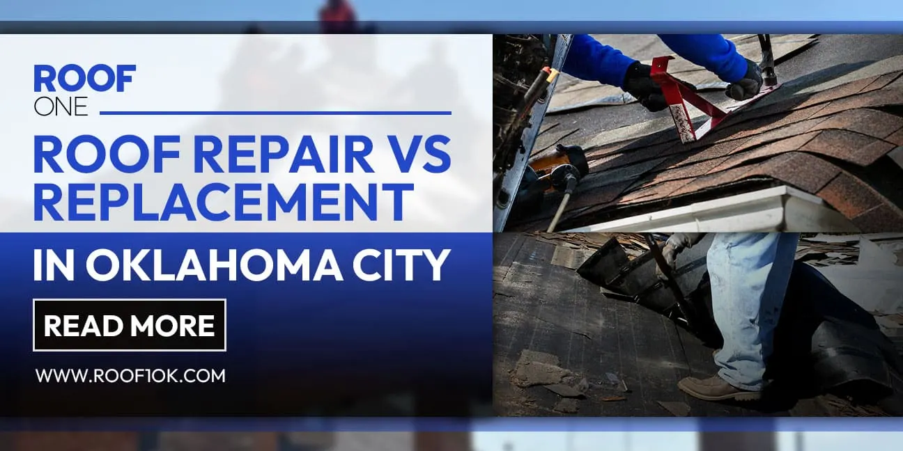 Roof repair vs replacement in Oklahoma City: ROOF ONE offers information and services. Learn more at WWW.ROOF1OK.COM.